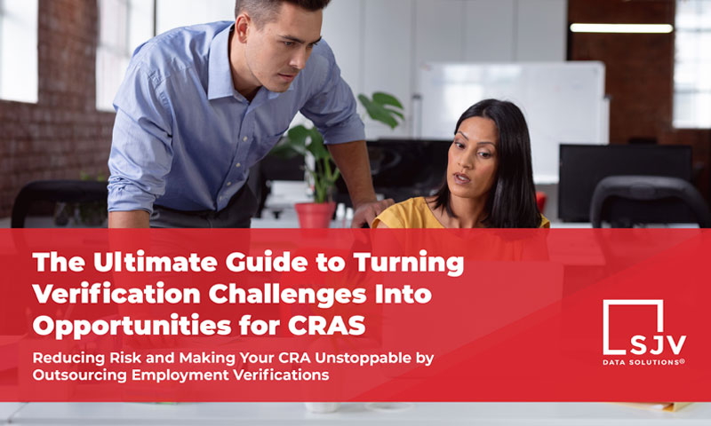 The Ultimate Guide to Turning Verification Challenges into Opportunities for CRAs